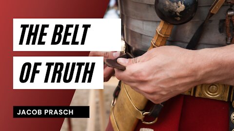 The Belt of Truth - Jacob Prasch