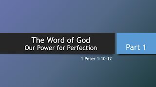 7@7 Episode 28: The Word of God, Our Power for Perfection (Part 1)