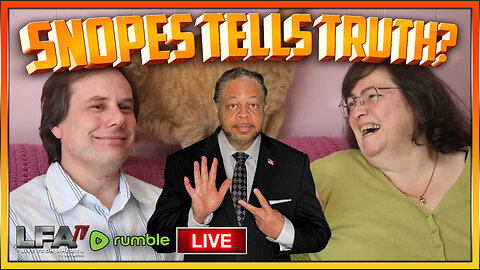 SNOPES TELLS TRUTH AFTER 7 YEARS HOAX | CULTURE WARS 6.25.24 6pm EST