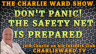 DON'T PANIC! THE SAFETY NET IS PREPARED WITH CHARLIE WARD