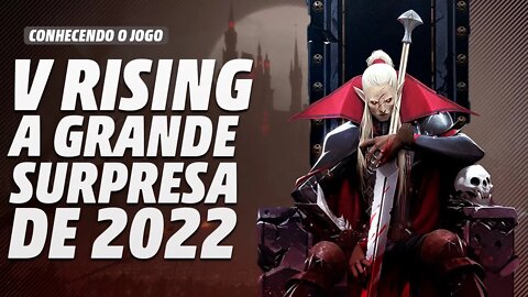 ESSE JOGO VAI TE SURPREENDER - V RISING, O GRANDE LANÇAMENTO DO ANO (Análise e Gameplay)