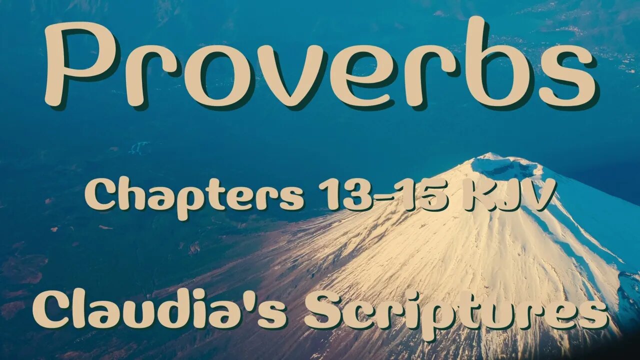 The Bible Series Bible Book Proverbs Chapters 13-15 Audio