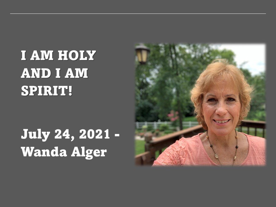 I AM HOLY AND I AM SPIRIT!