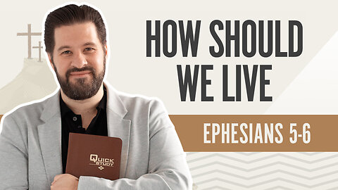 Bible Discovery, Ephesians 5-6 | How Should We Live? – November 28, 2024