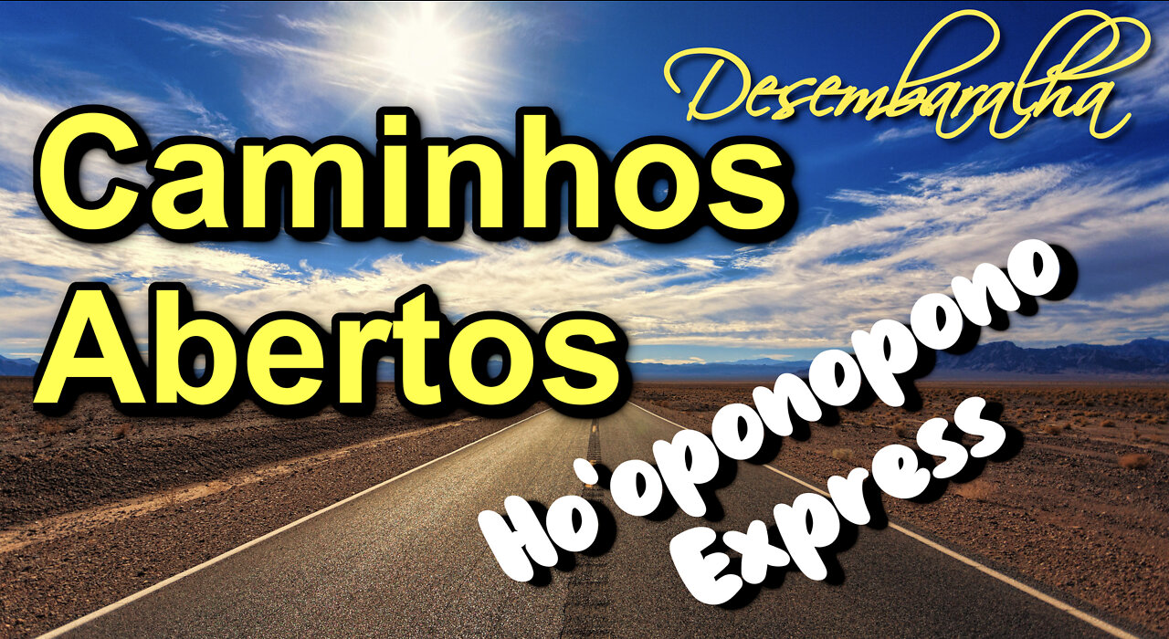 Hooponopono Express: abertura de caminhos