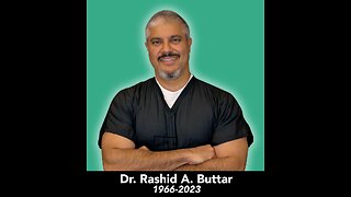 Dr. Rashid Buttar Sacrificed his life for US ALL