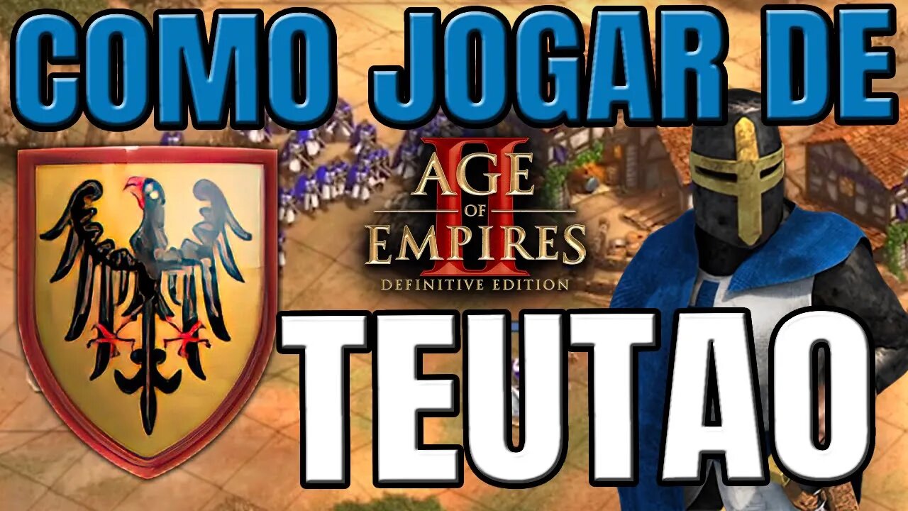 Age of Empires 2 - Como jogar de Teutões? (Teutons)