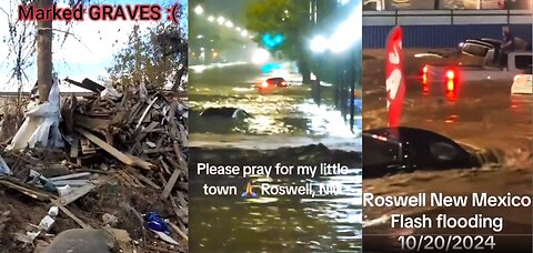 WHAT THE BLEEP IS GOING ON?!?!? ROSWELL-ITALY-FRANCE-CUBA ALL OVER THE WORLD CATASTROPHIC FLOODS
