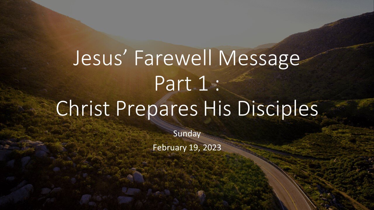 Jesus' Farewell Message Pt. 1