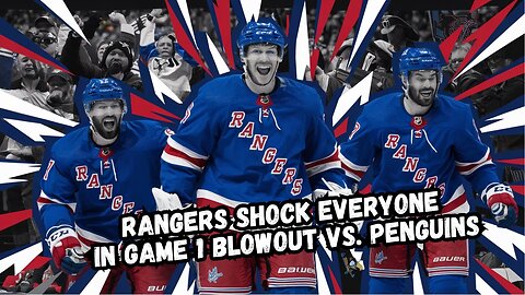 Rangers Just Pulled Off The BIGGEST Game 1 Upset in NHL History!