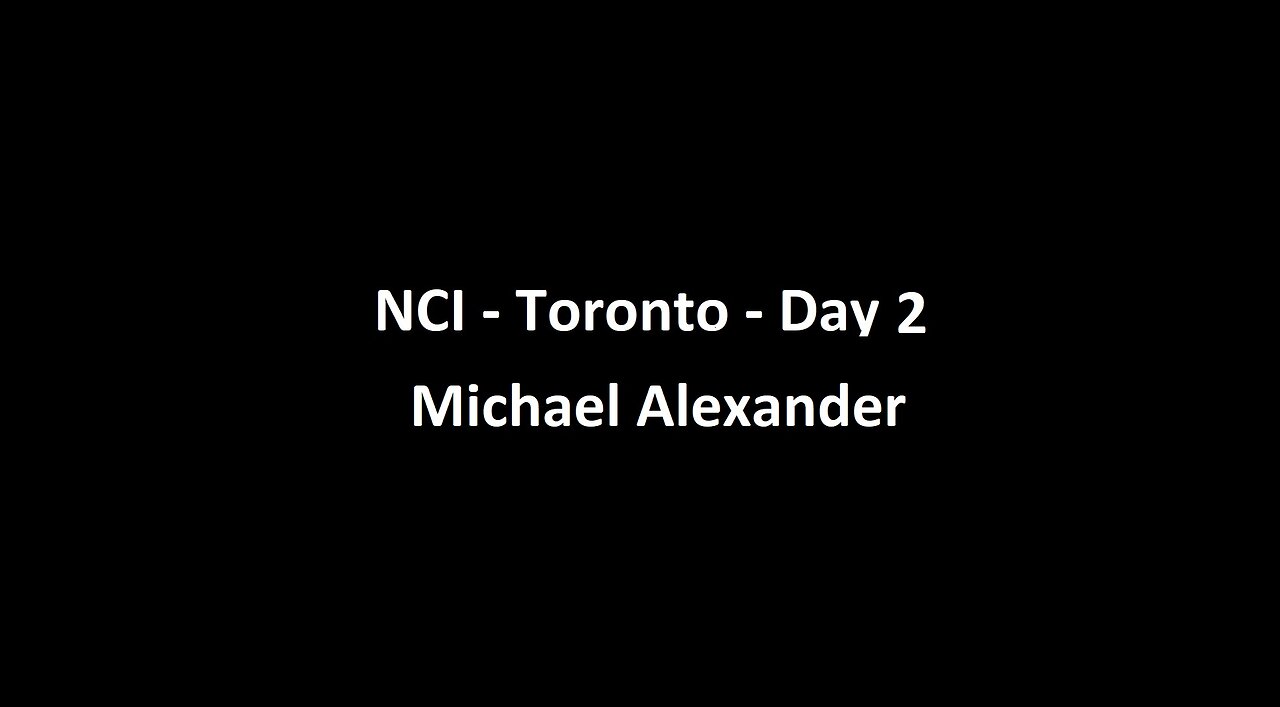 National Citizens Inquiry - Toronto - Day 2 - Michael Alexander Testimony