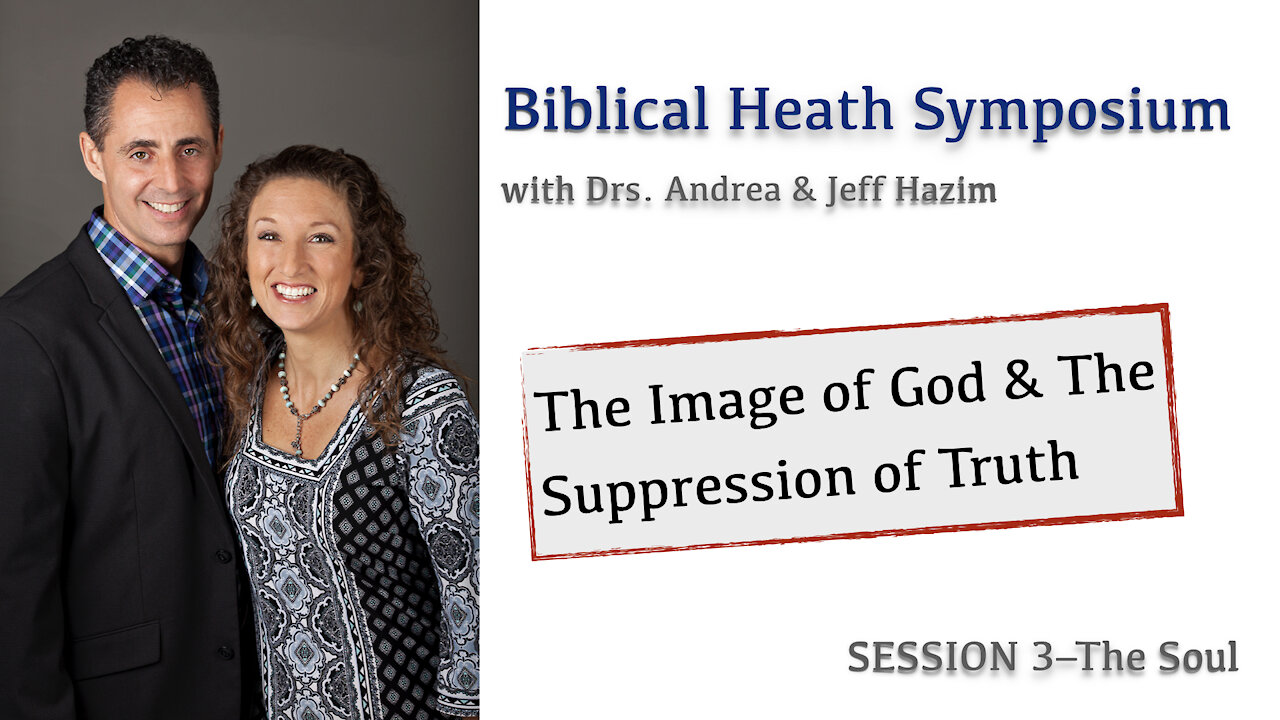 The Image of God & the Suppression of Truth