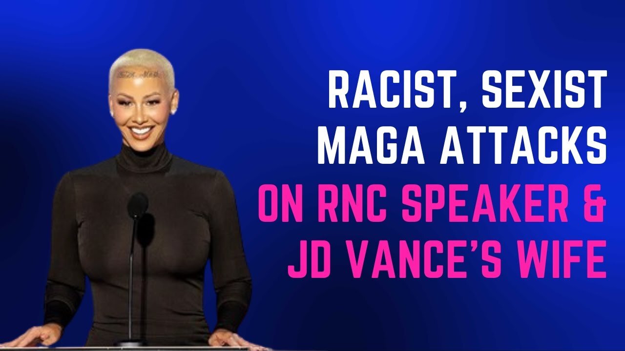 MAGA Issues Racist, Sexist Attacks On JD Vance's Wife And RNC Speaker