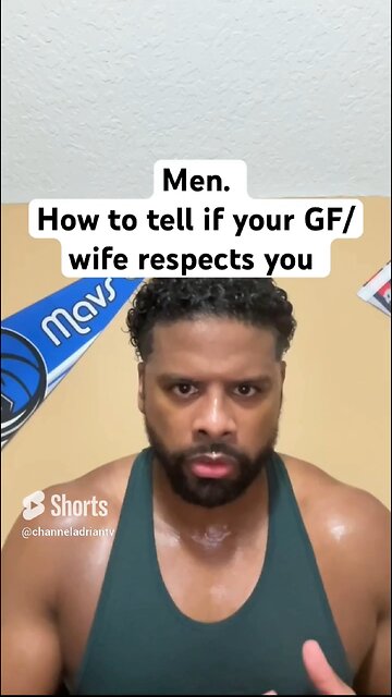 Men. How to tell if your GF/wife respects you #shorts #success #motivation #dating #goals #mindset