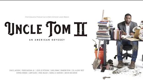 Uncle Tom II: An American Odyssey