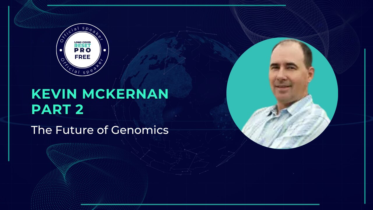 The Future of Genomics with Kevin McKernan