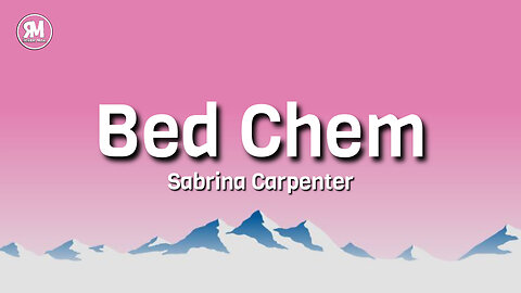 Sabrina Carpenter - Bed Chem (lyrics)