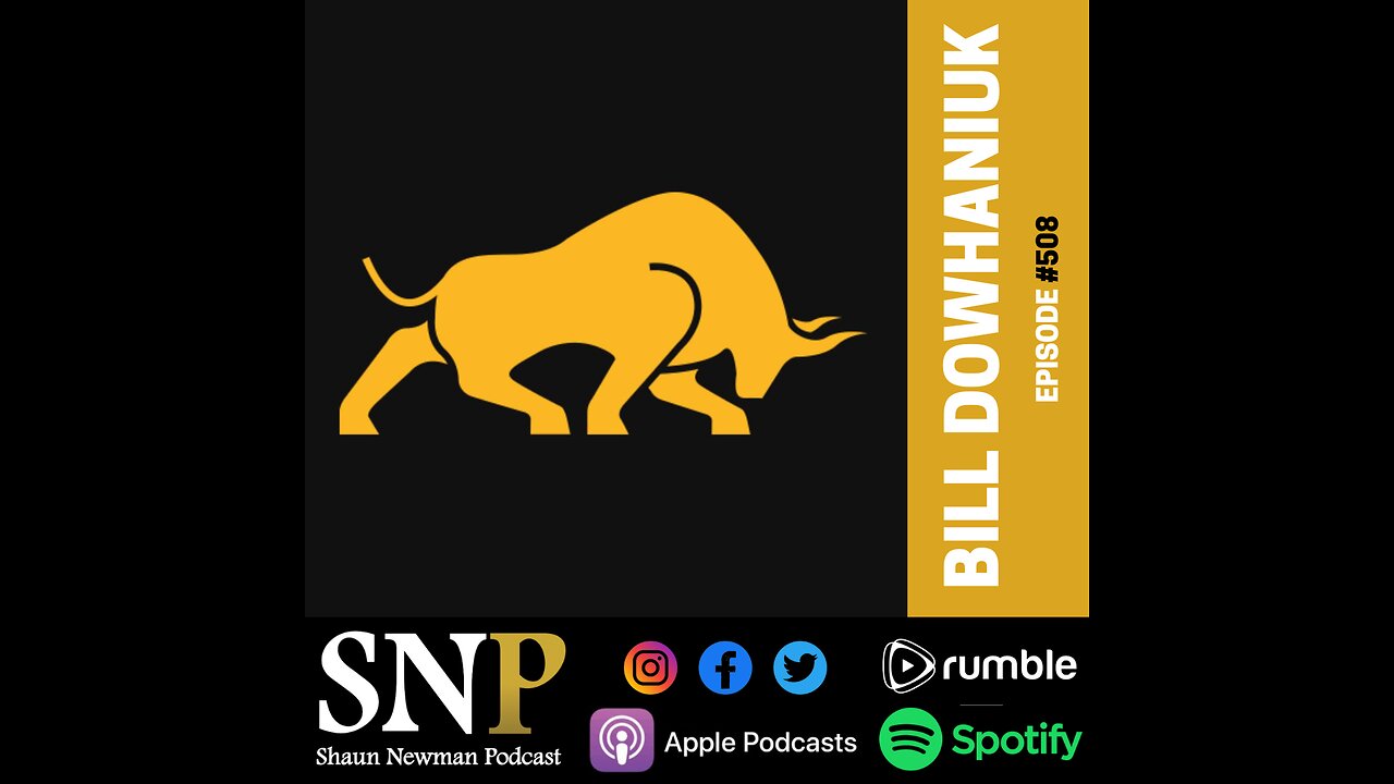 Episode #508 - Bill Dowhaniuk