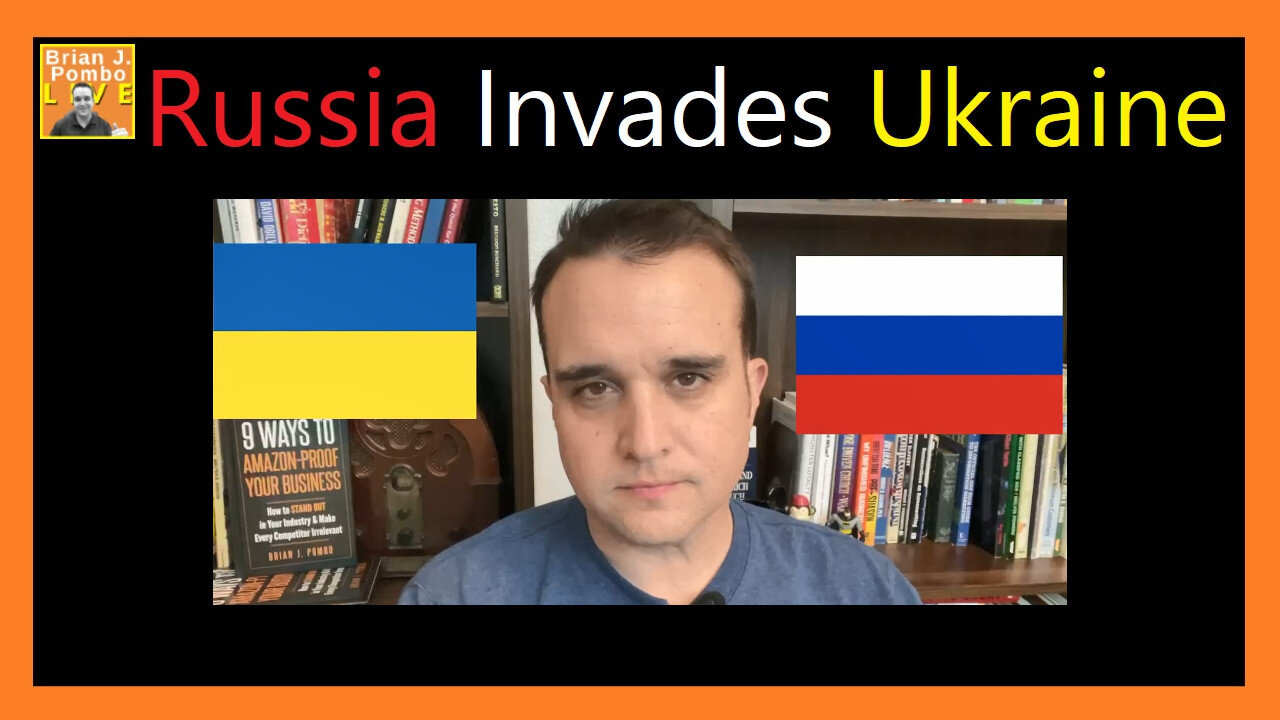 Russia Invades Ukraine and Your Business 🇺🇦