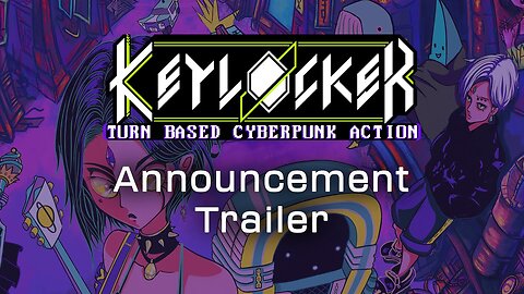 Keylocker Release Date Announcement Trailer