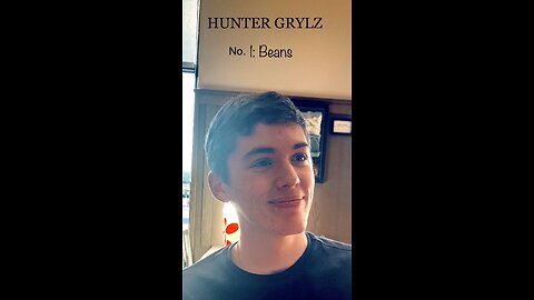 Hunter grylz: beans