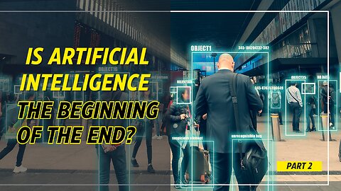 He is God - Holy Spirit Power | Is Artificial Intelligence the Beginning of the End? Part 2