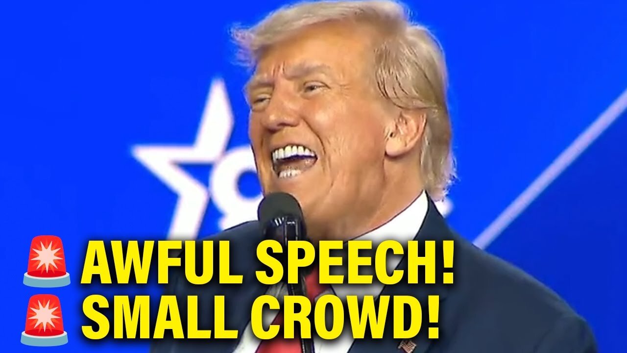 Trump gives WORST SPEECH ever at CPAC to tiny crowd