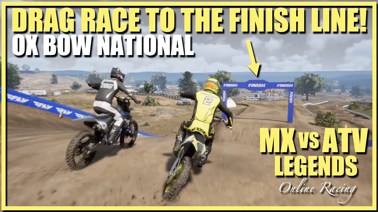MX vs ATV Legends Online Racing at the Ox Bow National!