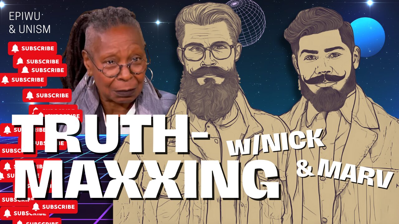 WHOOPI! - Ep 4 - Truthmaxxing w/ Nick & Marv