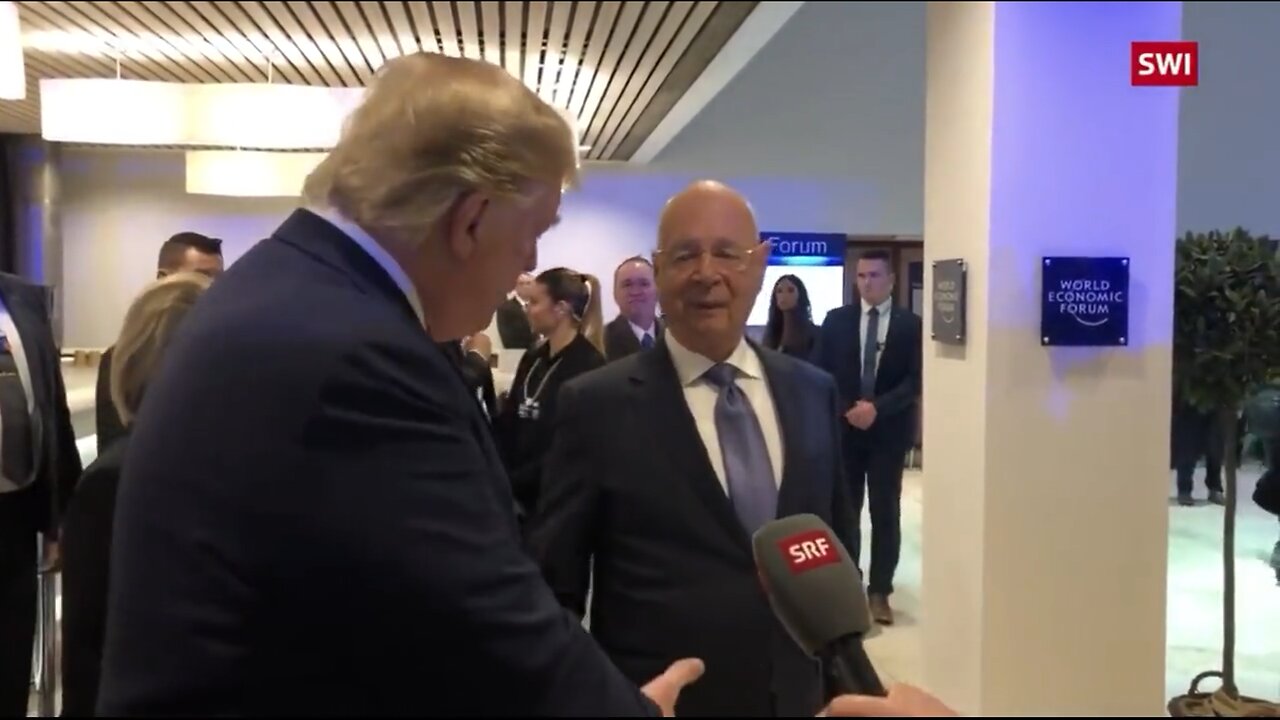 Trump; Klaus Schwab Is Doing A Great Job! Now You Know! Go Look Into It Deeply!