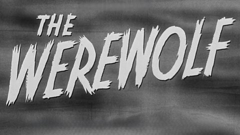 The Werewolf (1956) ~ Full Movie ~