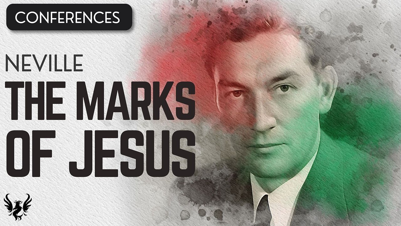 💥 The Marks of Jesus ❯ Neville Goddard ❯ Original Recording 📚