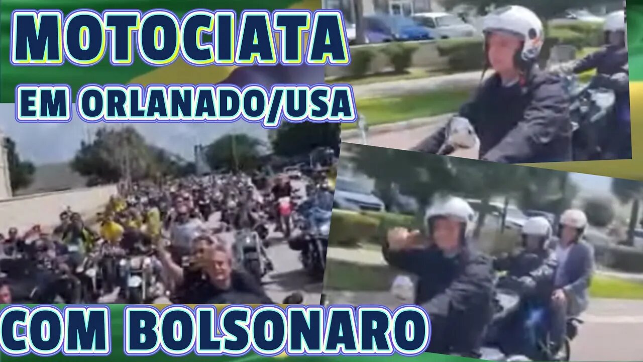 MOTOCIATA COM BOLSONARO EM ORLANDO USA HOJE 11/06/22