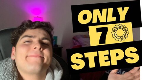 7 STEPS TO MANIFEST ANYTHING