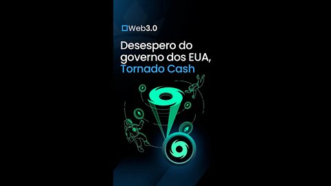 [ #Web3.0 ] #desespero #do #governo #dos #EUA , #tornado #cash #shorts