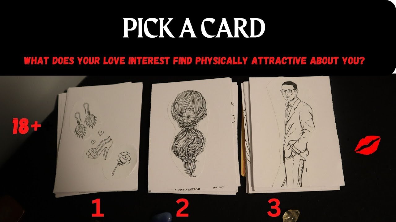 WHAT THEY FIND PHYSICALLY ATTRACTIVE ABOUT YOU 💋👄 PICK A CARD TAROT READING