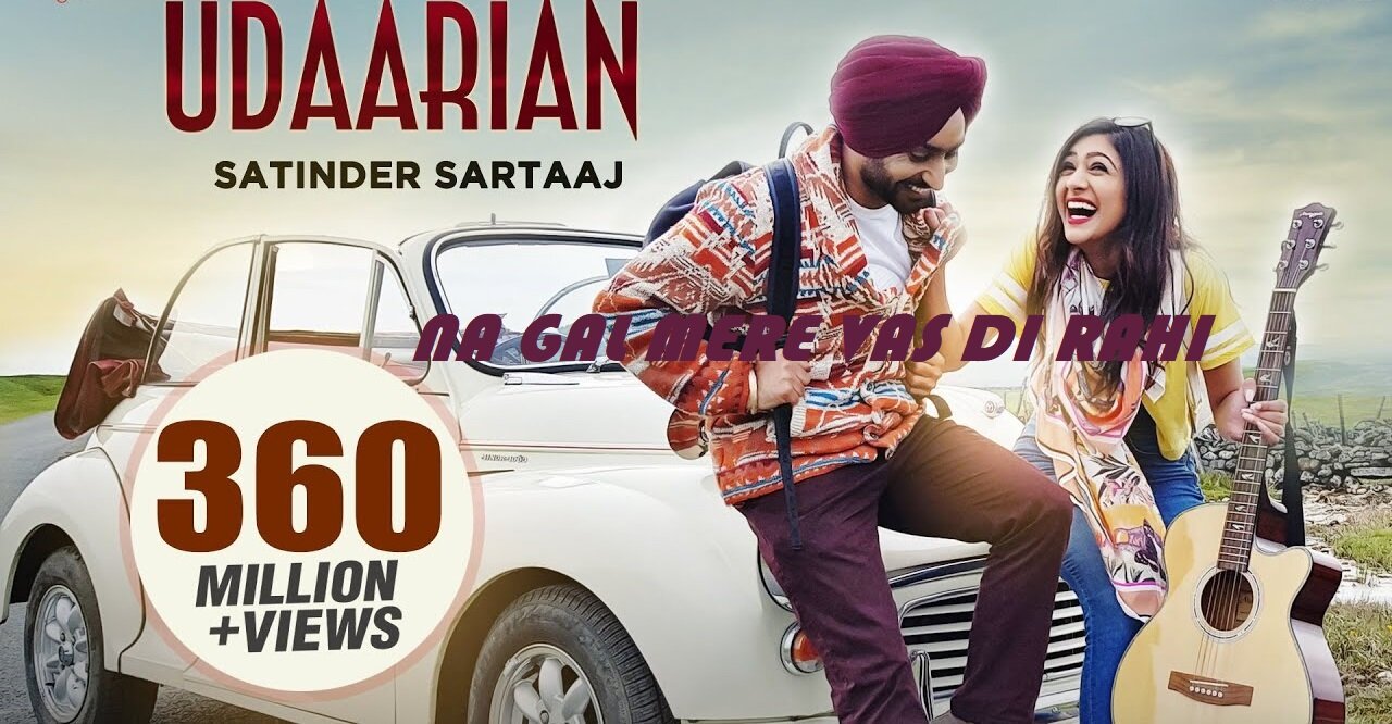 Na Gal Mere Vas Di Rahi (Udaarian) - Satinder Sartaaj New Punjabi Song | rhythm lounge 2023