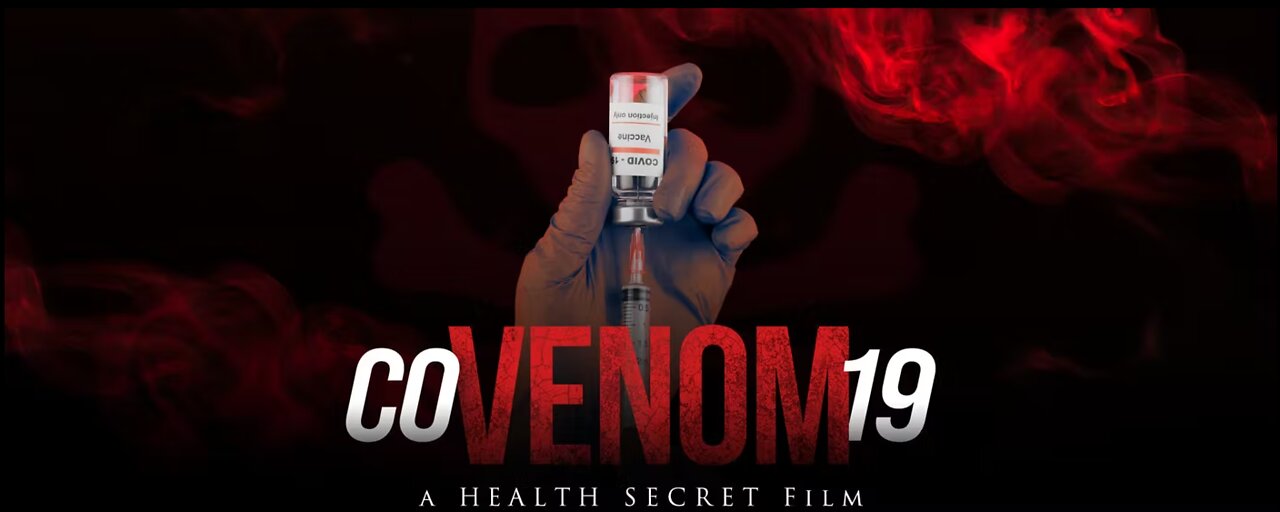 Covenom19 - A Health Secret Film