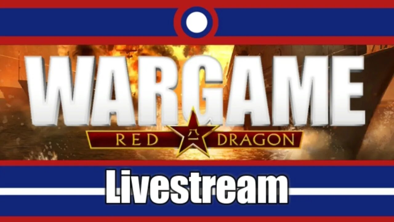 Wargame Red Dragon Livestream
