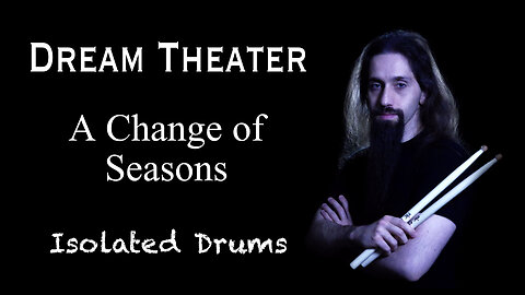 Dream Theater - A Change of Seasons | Isolated Drums | Panos Geo