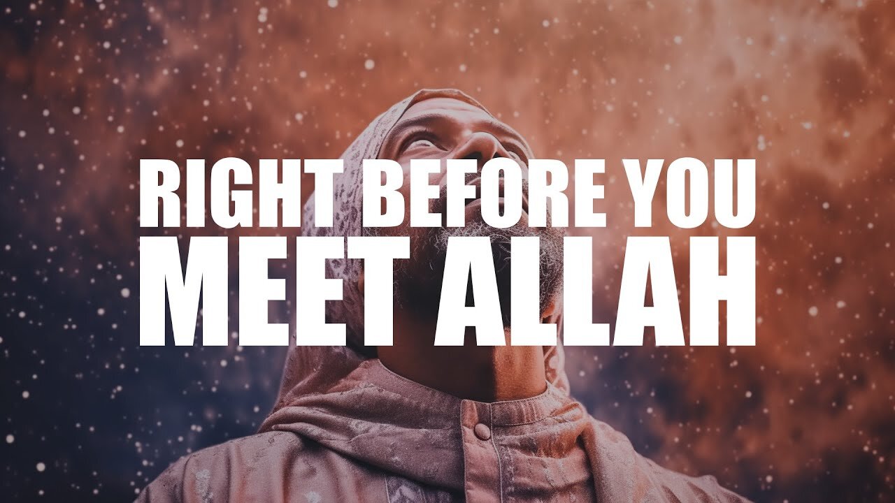 The Moment Before Meeting Allah | What Really Happens