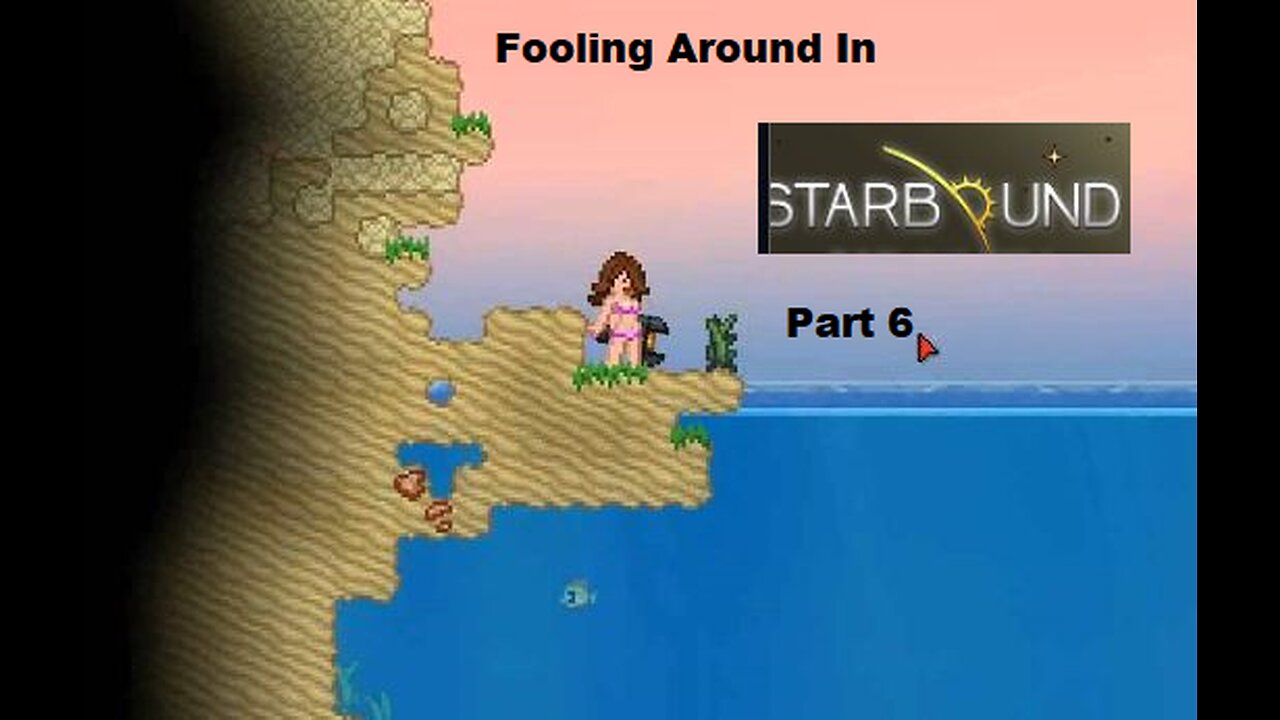 Fooling Around In Starbound Chapter 6