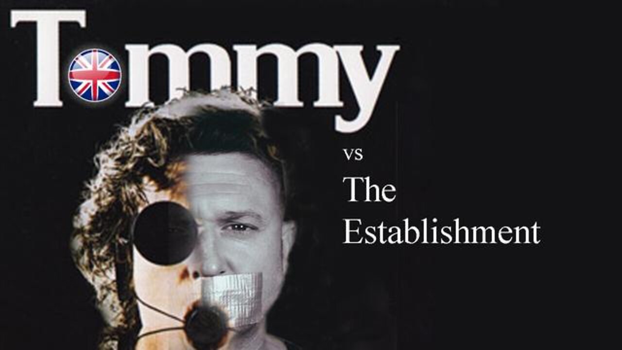 Tommy vs The Establishment