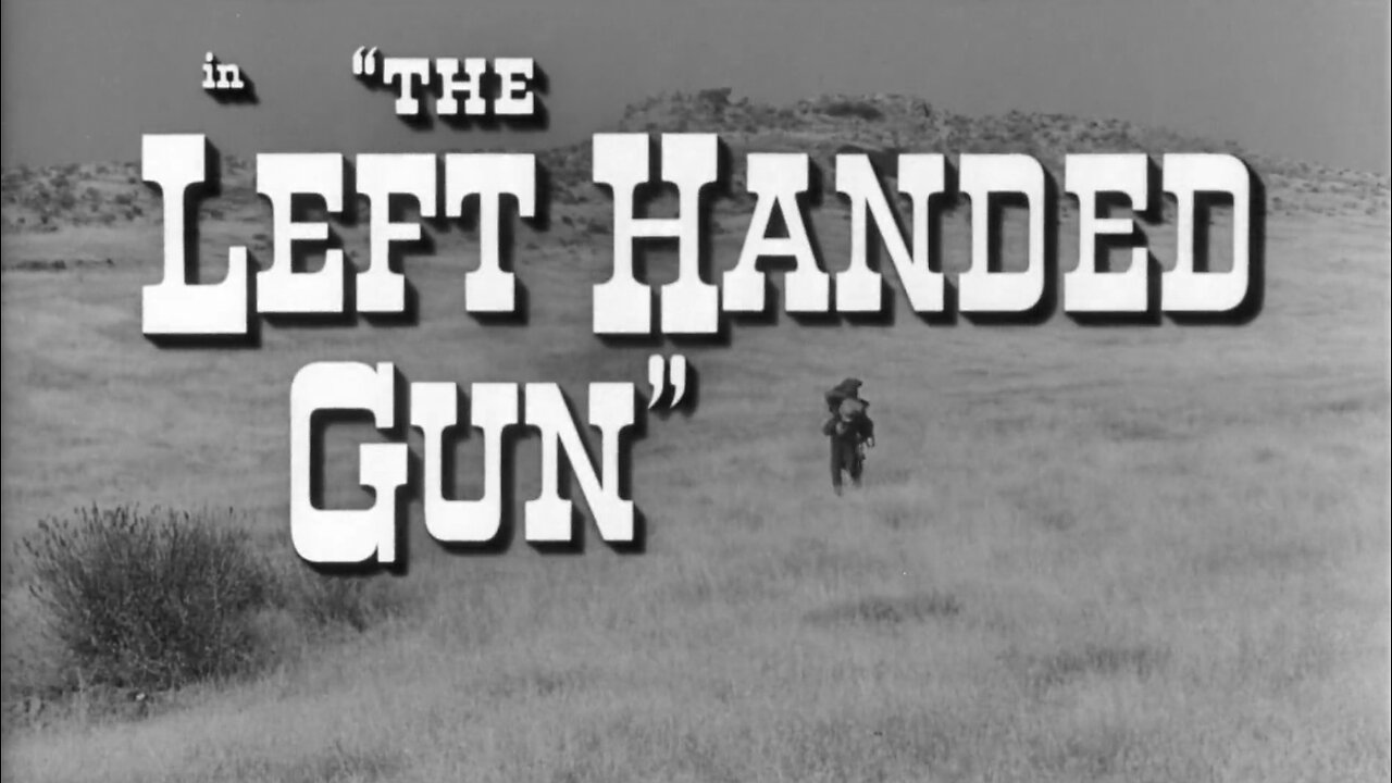 The Left Handed Gun (1958)