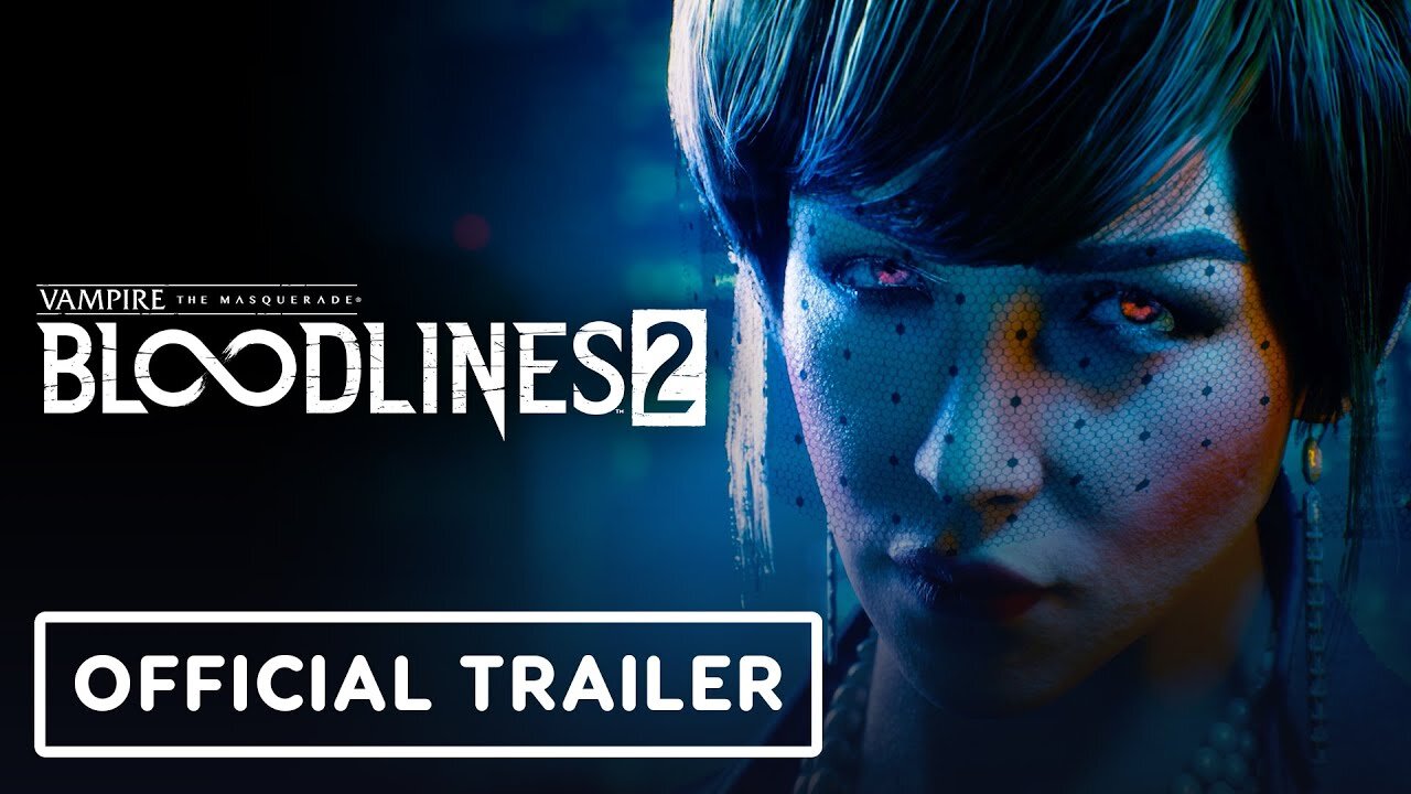 Vampire: The Masquerade - Bloodlines 2 - Official 2023 Announcement Trailer