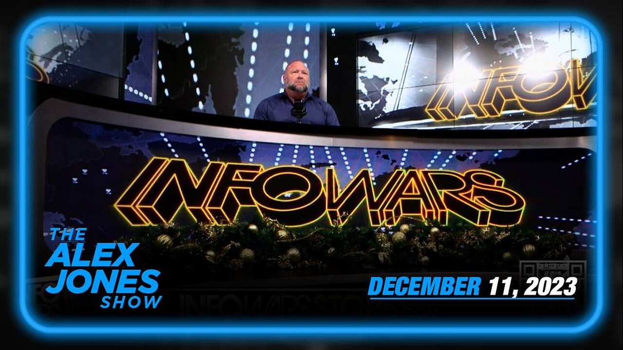 Total Infowar Victory! Alex Jones — MONDAY FULL SHOW 12/11/23