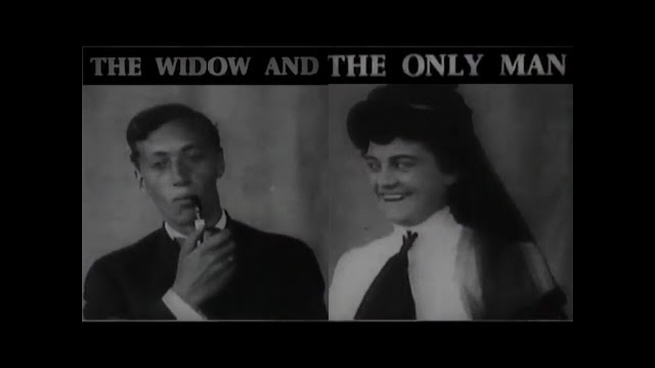 The Widow And The Only Man (1904 Film) -- Directed By Wallace McCutcheon, Sr. -- Full Movie