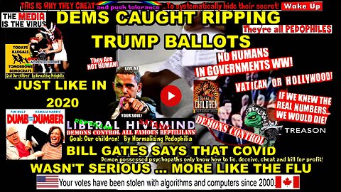 DEMS CAUGHT TEARING UP TRUMP BALLOTS IN BUCKS COUNTY, PA - GATES SAYS THAT COVID WAS NEVER SERIOUS