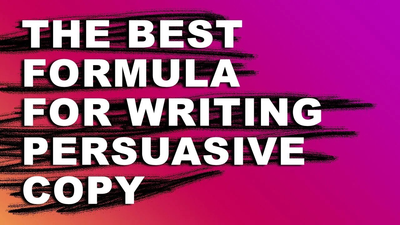 The Best Formula for Writing Persuasive Copy