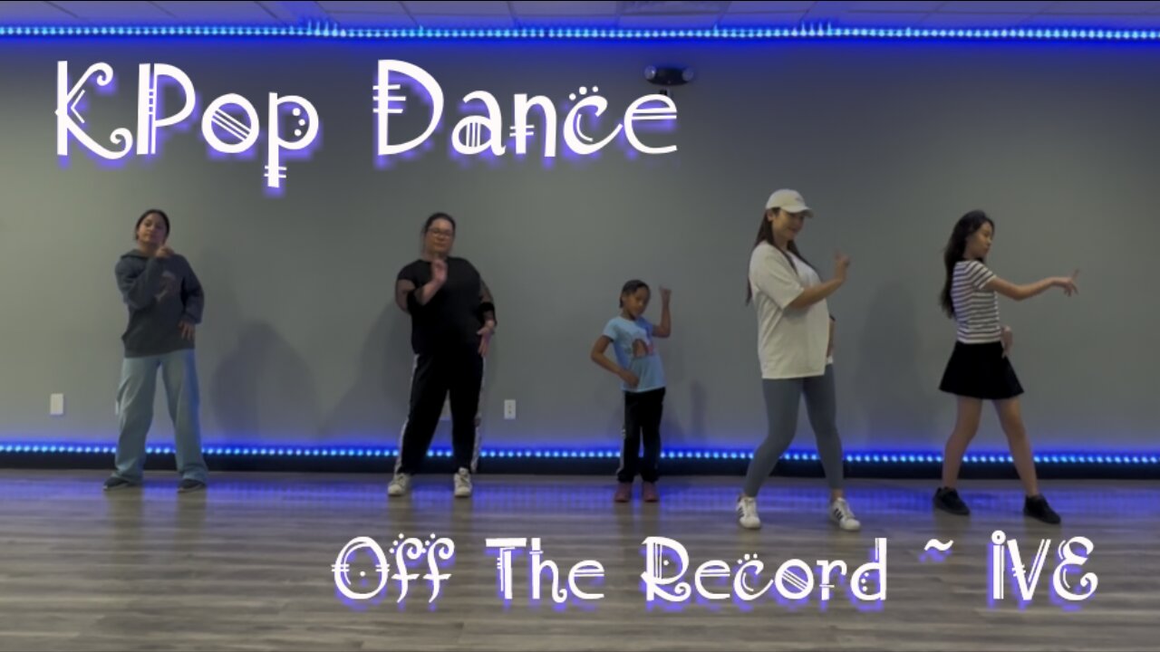 KPop Dance Class Las Vegas "Off The Record" by IVE